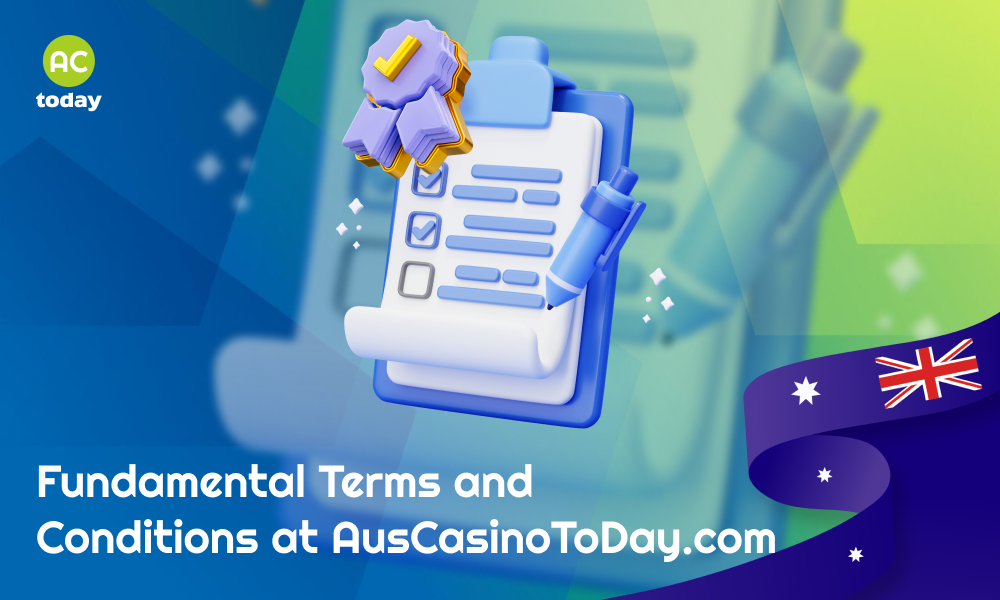 AusCasinoToDay.com ensures a safe experience with clear, updated terms and conditions for users